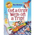 Get a Grip! We’re on a Trip